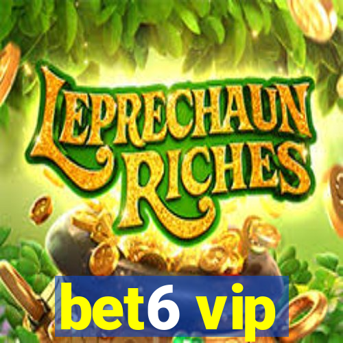 bet6 vip